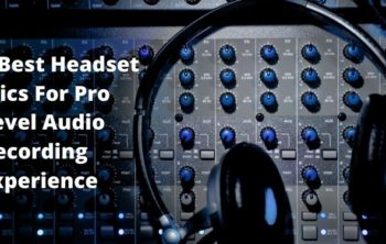 best headset microphone for recording audio