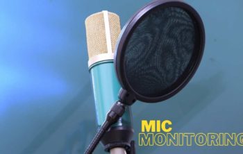 Mic Monitoring: What It Is And Why You Should Be Using It